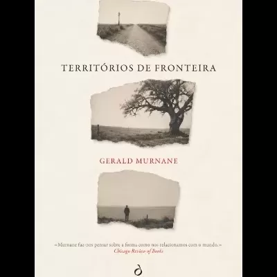 Capa de livro com título TERRITÓRIOS DE FRONTEIRA e autor GERARD MÜRNANE em fundo bege com três imagens vintage em sépia