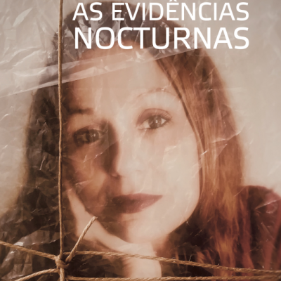 Capa de livro As Evidências Nocturnas de Maria Manuel Viana com rosto feminino coberto por plástico e corda