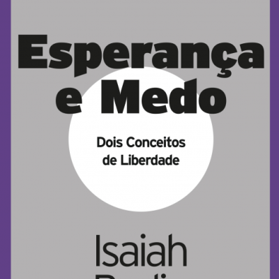 Capa de livro Esperança e Medo de Isaiah Berlin