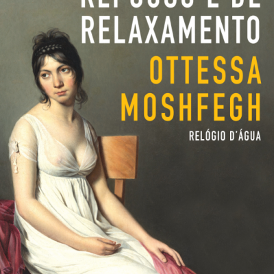 Capa de livro O Meu Ano de Repouso e de Relaxamento de Ottessa Moshfegh
