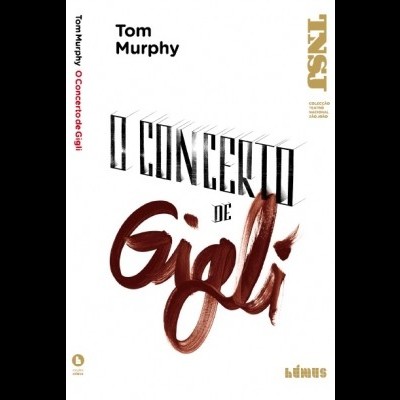 Capa de livro O CONCERTO DE Gigli de Tom Murphy com fundo branco e texto em preto e castanho