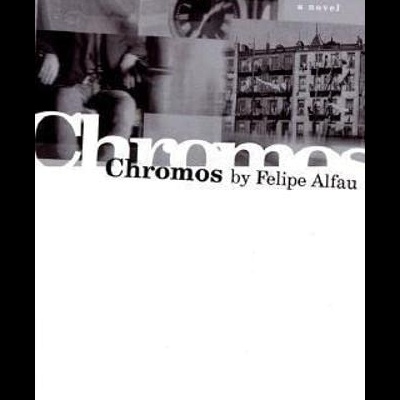 Capa de livro com imagens a preto e branco e texto Chromos by Felipe Alfau