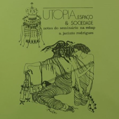 Capa verde de livro com ilustração a preto e texto UTOPIA, ESPAÇO & SOCIEDADE