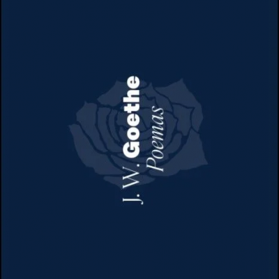 Capa de livro azul escuro com texto branco e cinza de 'J. W. Goethe Poemas'