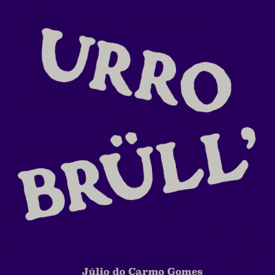 Capa de livro roxa com texto branco 'URRO BRÜLL'' e nome do autor Júlio do Carmo Gomes