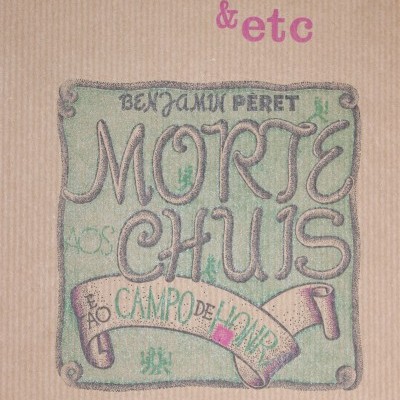 Etiqueta artística com texto BENJAMIN PÉRET MORTE CHUÍS e &etc