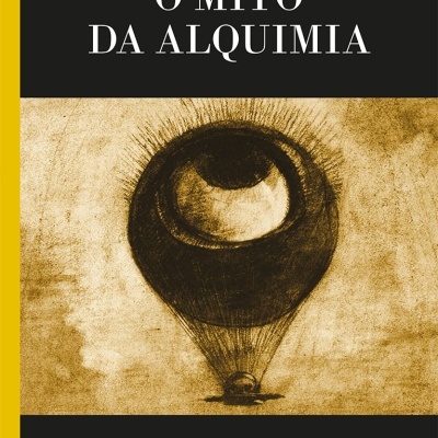 Capa do livro O MITO DA ALQUIMIA com ilustração de globo terrestre e fundo preto e amarelo