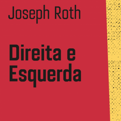 Capa de livro Direita e Esquerda de Joseph Roth em vermelho e amarelo