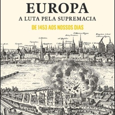 Capa de livro com título Europa A Luta Pela Supremacia e ilustração antiga de cidade europeia