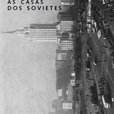 Capa de livro preto e branco com fotografia de cidade e texto AS CASAS DOS SOVIETES por YURI SLEZKINE