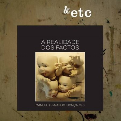 Capa de livro 'A REALIDADE DOS FACTOS' com cabeças de bonecas entrelaçadas sobre fundo preto