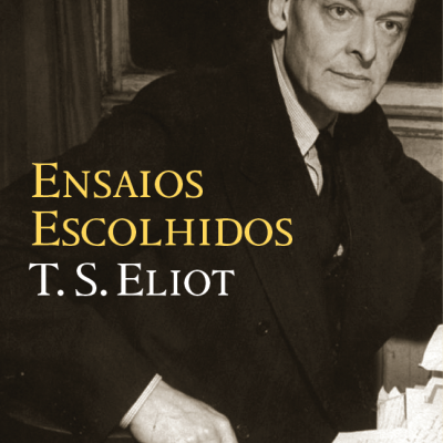 Capa de livro 'Ensaios Escolhidos' de T. S. Eliot com fotografia a preto e branco de homem sentado