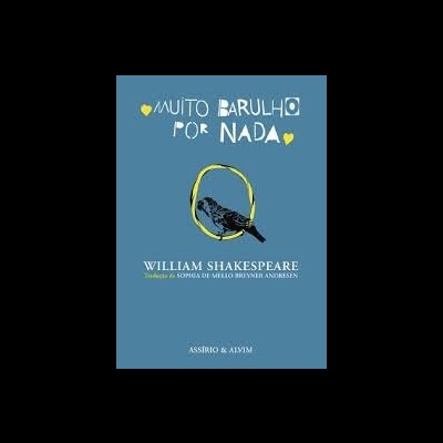 Capa de livro azul com título Muito Barulho Por Nada e desenho de pássaro