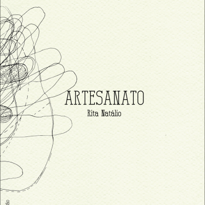 Capa de livro 'ARTESANATO' de Rita Natálio com desenho abstrato de mãos