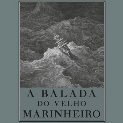Capa do livro A Balada do Velho Marinheiro de S. T. Coleridge