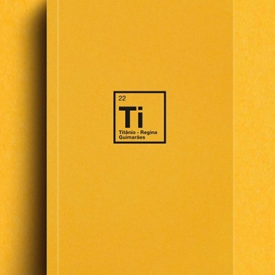 Livro amarelo com título Ti Titânio de Regina Guimarães