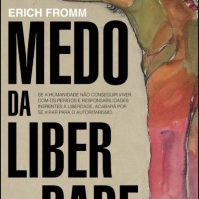 Capa do livro MEDO DA LIBERDADE de Erich Fromm com ilustração de figura humana abstrata.