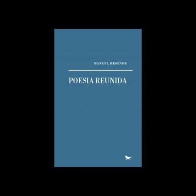 Capa azul de livro 'Poesia Reunida' de Manuel Resende