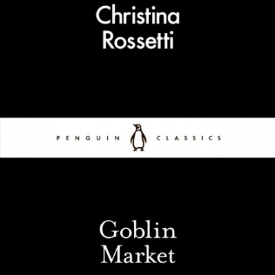 Capa do livro Goblin Market de Christina Rossetti, coleção Penguin Classics, Nº 53