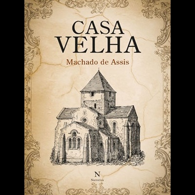 Capa de livro Casa Velha de Machado de Assis com ilustração de edifício antigo