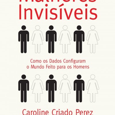 Capa de livro Mulheres Invisíveis com figuras humanas e texto em vermelho e preto