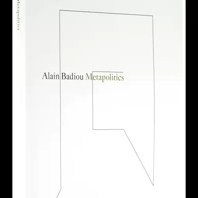 Capa de livro 'Metapolitics' de Alain Badiou com design minimalista e texto em preto e verde