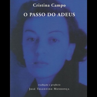 Capa do livro O PASSO DO ADEUS de Cristina Campo com fotografia azulada de rosto feminino