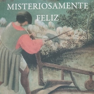 Capa de livro com figura humana antiga, rebanho de ovelhas e texto MISTERIOSAMENTE FELIZ.