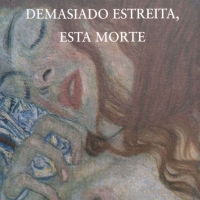 Capa do livro 'Demasiado Estreita, Esta Morte' com pintura de uma pessoa de olhos fechados