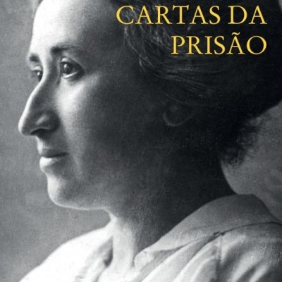 Capa de livro com fotografia a preto e branco de mulher de perfil e texto 'ROSA LUXEMBURGO CARTAS DA PRISÃO'.
