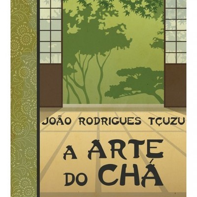Capa de livro com título 'A ARTE DO CHÁ' e ilustração de janela japonesa com árvores verdes