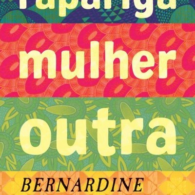 Capa de livro com título rapariga mulher outra e autor Bernardine Evaristo