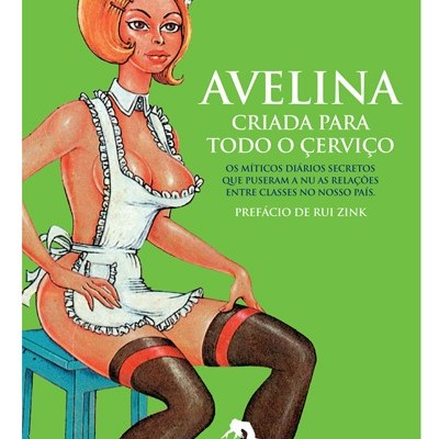 Capa de livro 'AVELINA CRIADA PARA TODO O SERVIÇO' com ilustração de mulher vestida de criada sentada