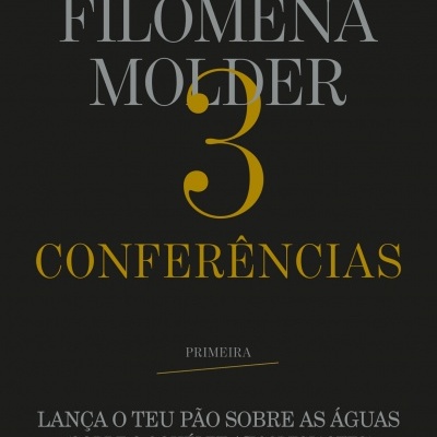 Capa de livro preta com texto 'MARIA FILOMENA MOLDER 3 CONFERÊNCIAS' e subtítulo em cinzento claro