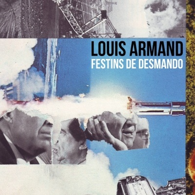 Capa de álbum com colagem de fotografias e texto LOUIS ARMAND FESTINS DE DESMANDO.