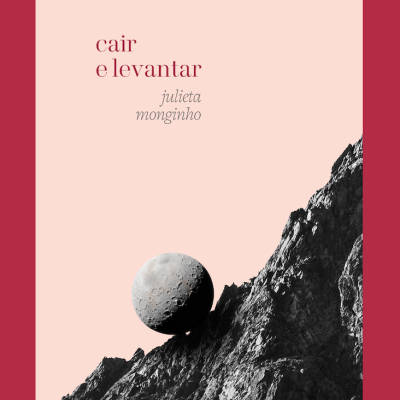 Capa de livro com texto cair e levantar julieta monginho e imagem de lua rolando montanha
