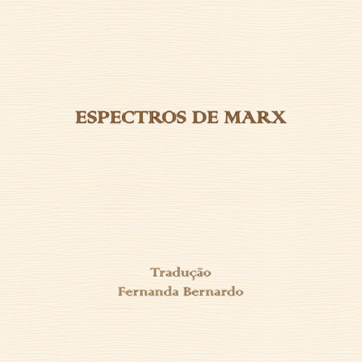 Capa livro creme texto castanho ESPECTROS DE MARX Jacques Derrida