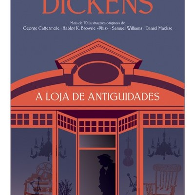 Capa de livro com título CHARLES DICKENS e ilustração de loja de antiguidades em cores laranja e azul