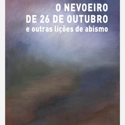 Capa de livro 'O NEVOEIRO DE 26 DE OUTUBRO e outras lições de abismo' de Maurice Renard
