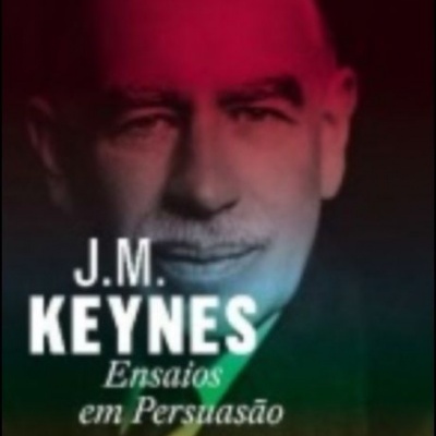 Capa do livro J.M. KEYNES Ensaios em Persuasão com foto do autor em cores vermelha, azul e verde