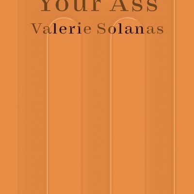 Capa de livro laranja com o título Up Your Ass de Valerie Solanas