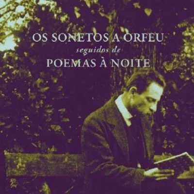 Capa do livro Os Sonetos a Orfeu seguido de Poemas à Noite de Rainer Maria Rilke