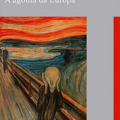 Capa de livro 'A agonia da Europa' com pintura 'O Grito' ao centro e texto em branco no fundo cinzento.