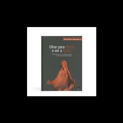 Livro Olhar para Maria e ver a Igreja com escultura em capa preta
