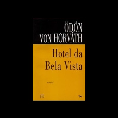 Capa do livro 'Hotel da Bela Vista' de Ödön von Horváth com fundo amarelo e preto