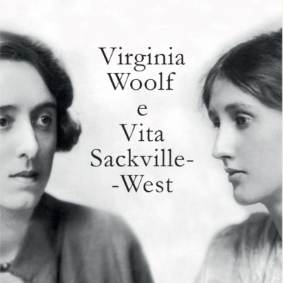 Capa de livro 'Cartas de Amor' com foto a preto e branco de duas mulheres e nomes dos autores Virginia Woolf e Vita Sackville-West.