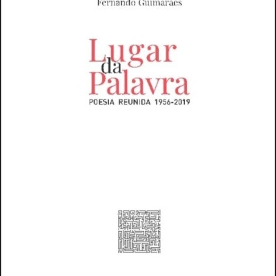 Capa do livro Lugar da Palavra de Fernando Guimarães