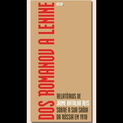 Capa de livro castanha com texto vermelho e preto, título DOS ROMANOV A LENINE, texto adicional e logótipo no topo.