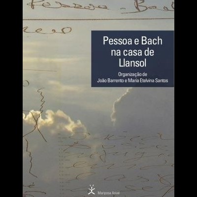Capa do livro 'Pessoa e Bach na casa de Llansol' com escrita manuscrita e céu nublado