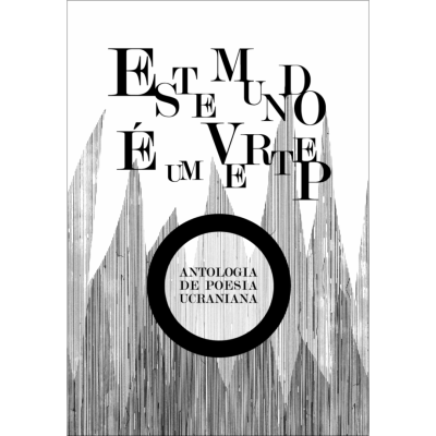 Capa de livro com título 'ANTOLOGIA DE POESIA UCRANIANA' em círculo preto sobre padrão de linhas cinza